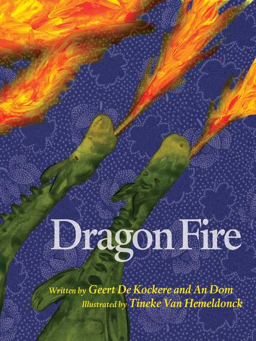 Title details for Dragon Fire by Geert De Kockere - Available